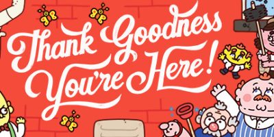 谢天谢地你来了！/Thank Goodness You’re Here!