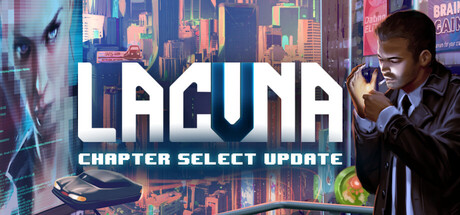 Lacuna – 黑暗科幻冒险/Lacuna – A Sci-Fi Noir Adventure