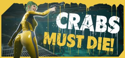 螃蟹必须死！/CRABS MUST DIE!