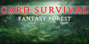 卡牌生存：奇幻森林/Card Survival: Fantasy Forest