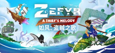 如风：盗贼之歌/Zefyr: A Thief’s Melody