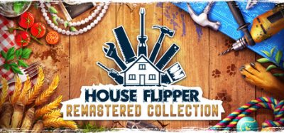 房产达人：重制版合集/House Flipper Remastered Collection