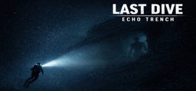 下潜：深海回声/Last Dive: Echo Trench