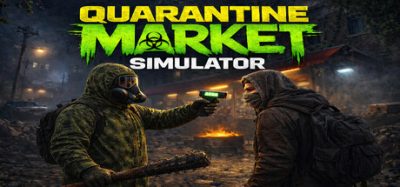 隔离市场模拟器/Quarantine Market Simulator 新游发布