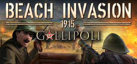 1915滩头入侵：加里波利/Beach Invasion 1915-Gallipoli 新游发布