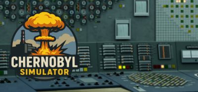 切尔诺贝利：模拟器/Chernobyl: Simulator 新游发布